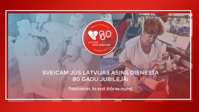 Latvijas Asins dienesta 80 gadu jubilejas sveiciens