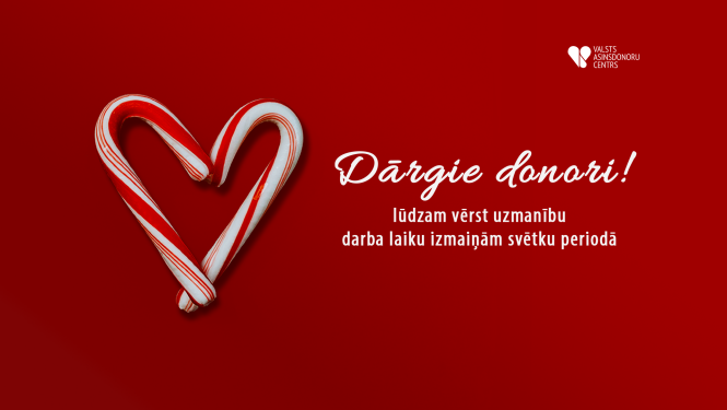 Izmaiņas donoru pieņemšanas laikos asins nodošanas vietās